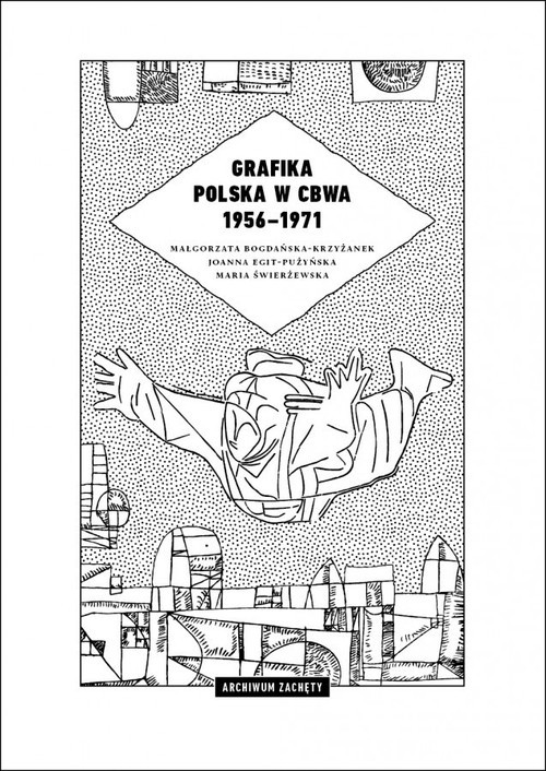 okładka Grafika polska w CBWA 1956-1971 książka