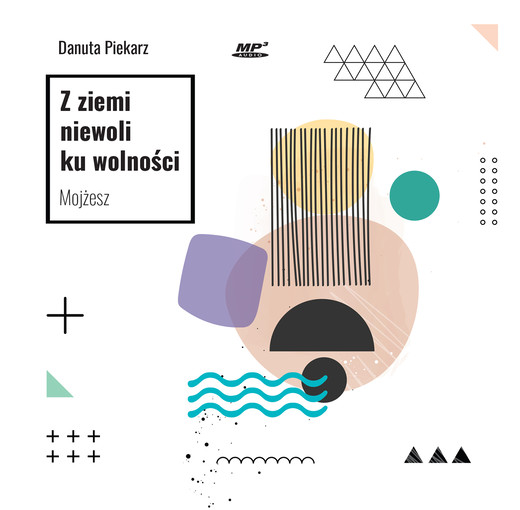 okładka Z ziemi niewoli ku wolności audiobook | MP3 | Danuta Piekarz