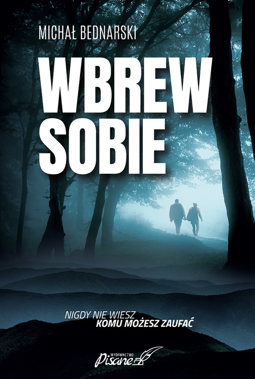 okładka Wbrew sobie ebook | epub, mobi | Michał Bednarski