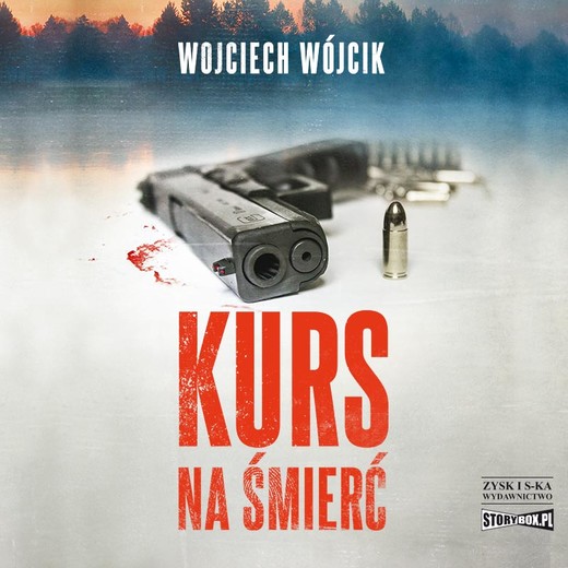 okładka Kurs na śmierć audiobook | MP3 | Wojciech Wójcik