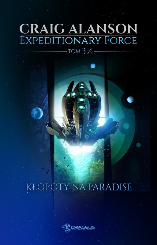 okładka Expeditionary Force. Tom 3,5. Kłopoty na Paradise ebook | epub, mobi | Craig Alanson