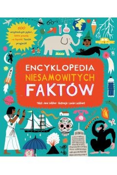 okładka Encyklopedia niesamowitych faktów
 książka