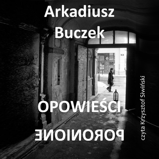 okładka Opowieści poronione audiobook | MP3 | Arkadiusz Buczek