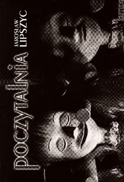 okładka Poczytalnia książka | Jarosław Lipszyc