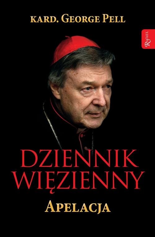 okładka Dziennik więzienny Apelacja książka | George Pell