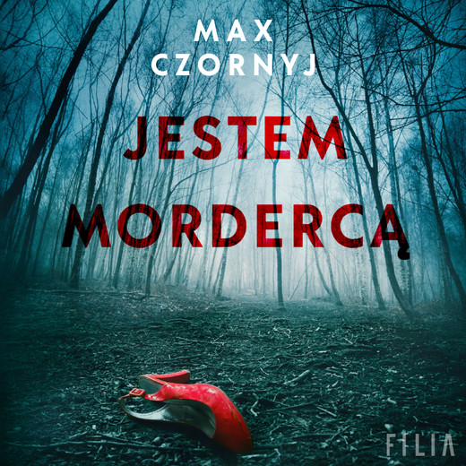 okładka Jestem mordercą audiobook | MP3 | Max Czornyj