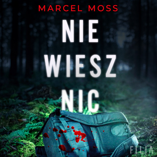 okładka Nie wiesz nic audiobook | MP3 | Marcel Moss