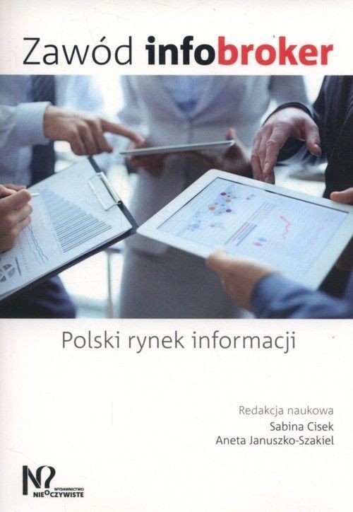 okładka Zawód infobroker Polski rynek informacji książka