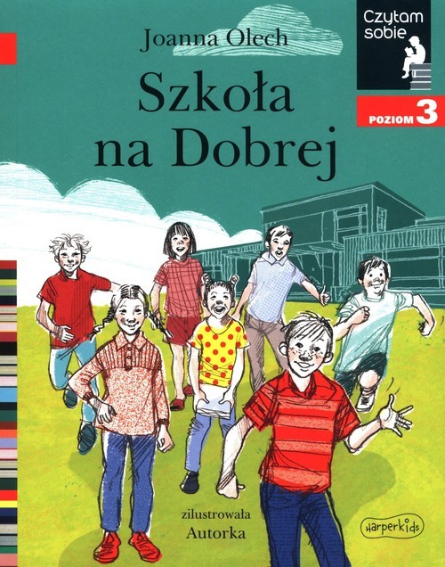 okładka Szkoła na Dobrej Czytam sobie Poziom 3 książka | Joanna Olech