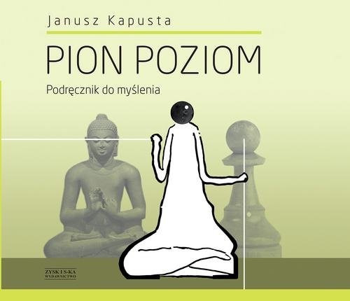 okładka Pion Poziom książka | Janusz Kapusta