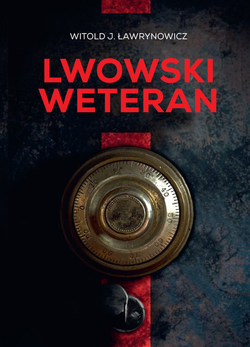 okładka Lwowski weteran książka | Witold J. Ławrynowicz