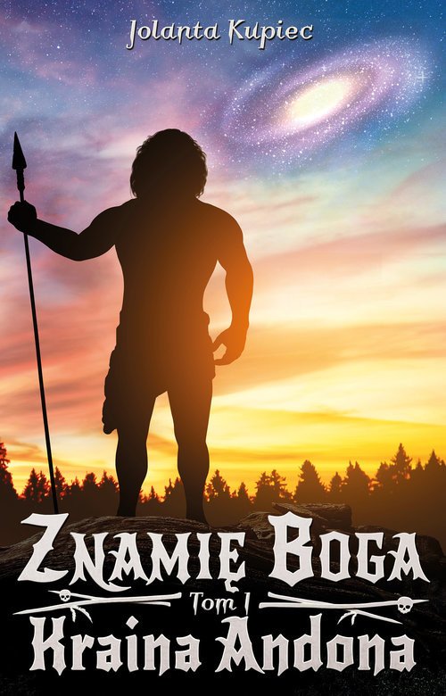 okładka Znamię Boga Tom 1 Kraina Andona książka | Jolanta Kupiec