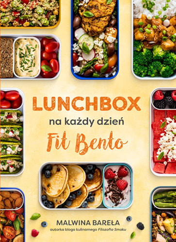okładka Lunchbox na każdy dzień. FIT BENTO
 książka | Malwina Bareła