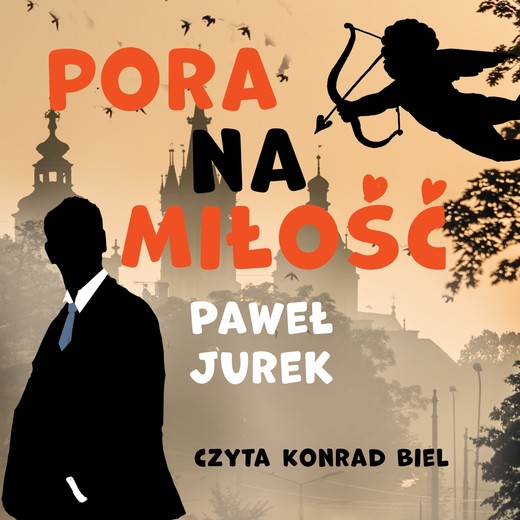 okładka Pora na miłość audiobook | MP3 | Paweł Jurek