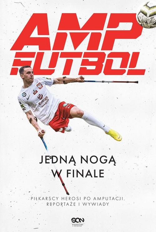 okładka Amp Futbol Jedną nogą w finale książka