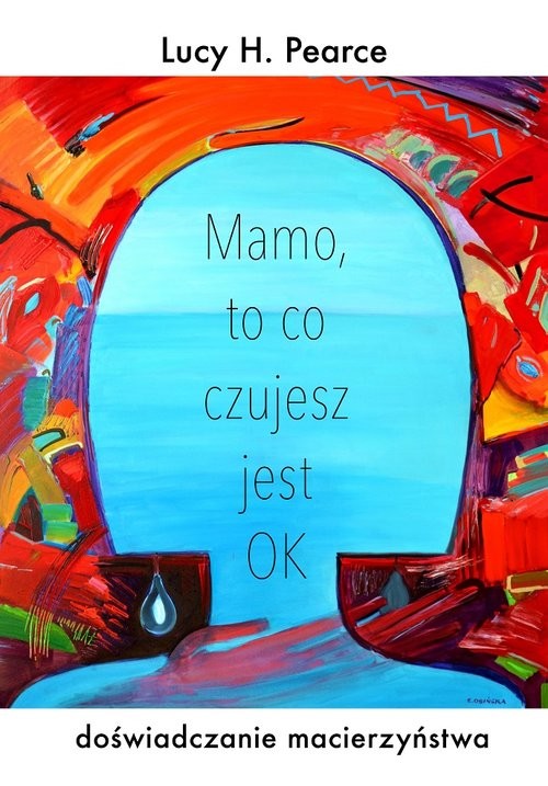 okładka Mamo to co czujesz jest ok książka | Lucy H. Pearce