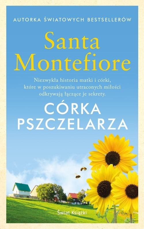okładka Córka pszczelarza książka | Santa Montefiore