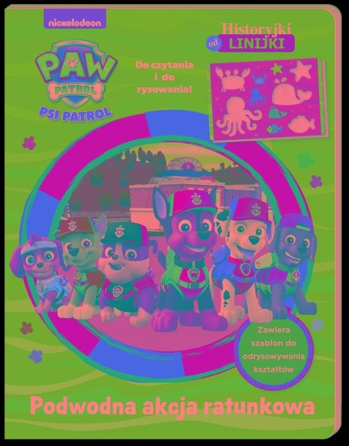 okładka Psi Patrol Historyjki od linijki Podwodna akcja ratunkowa książka