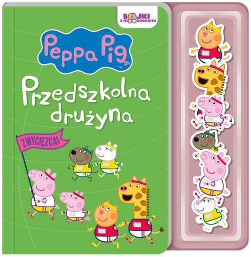 okładka Peppa Pig Bajki z magnesami Przedszkolna drużyna książka