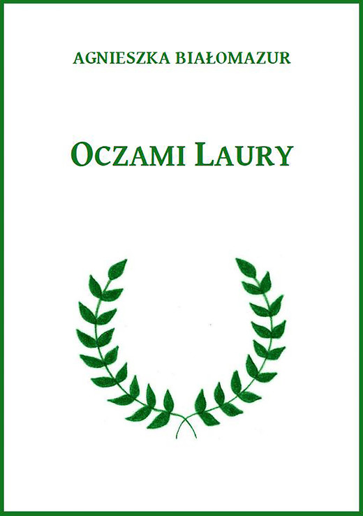 okładka Oczami Laury ebook | epub, mobi | Agnieszka Białomazur