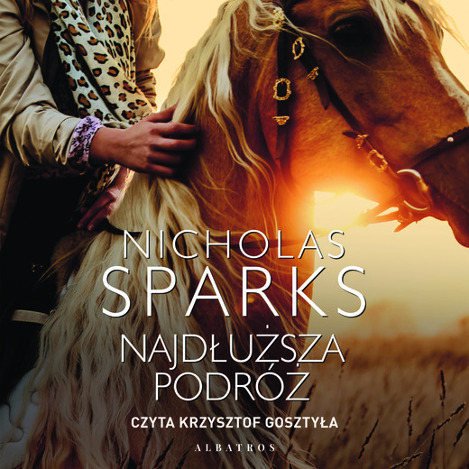 okładka NAJDŁUŻSZA PODRÓŻ audiobook | MP3 | Nicholas Sparks
