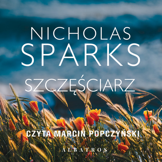 okładka SZCZĘŚCIARZ audiobook | MP3 | Nicholas Sparks