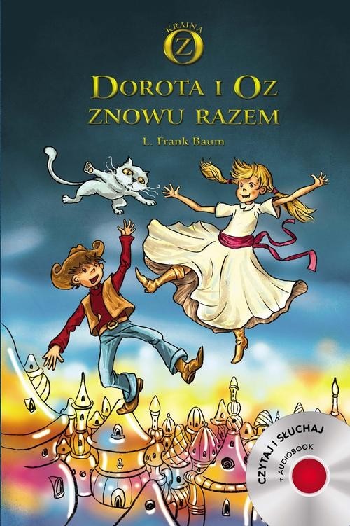 okładka Dorota i Oz znowu razem książka | L. Frank Baum