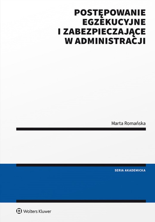 okładka Postępowanie egzekucyjne i zabezpieczające w administracji (pdf) ebook | pdf | Marta Romańska