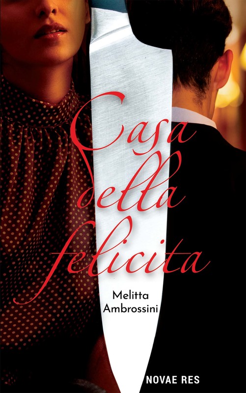 okładka Casa Della Felicita ebook | epub, mobi | Melitta Ambrossini