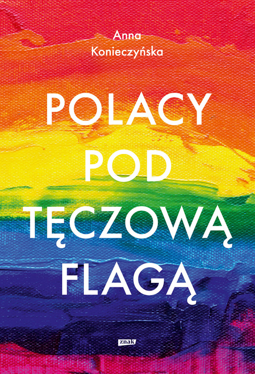 okładka Polacy pod tęczową flagą ebook | epub, mobi | Anna Konieczyńska
