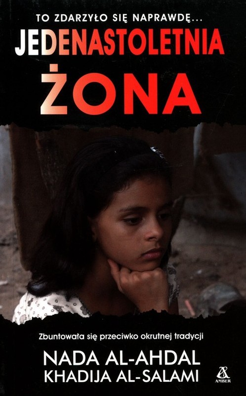okładka Jedenastoletnia żona książka | Nada Al-Ahdal, Khadija Al-Salami