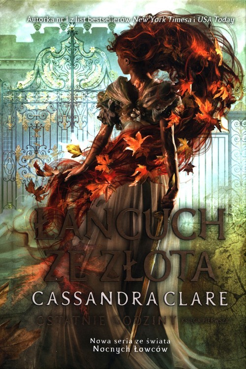 okładka Łańcuch ze złota Ostatnie godziny Księga 1 książka | Cassandra Clare