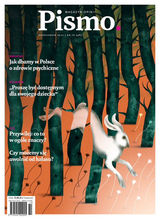 okładka Pismo. Magazyn opinii nr 10/2021 ebook | epub, mobi, pdf | Wojciech Bonowicz, Marcin Wicha, Herta Müller, Eliza Kącka, Beata Szady, Urszula Pieczek, Lebiediew Siergiej, Anna Alboth, Ewa Stusińska