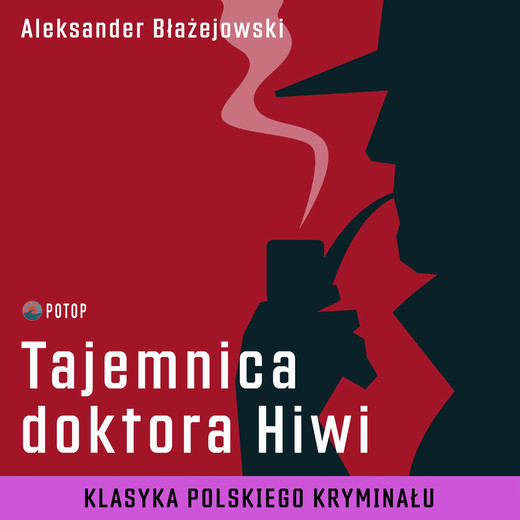 okładka Tajemnica doktora Hiwi audiobook | MP3 | Aleksander Błażejowski