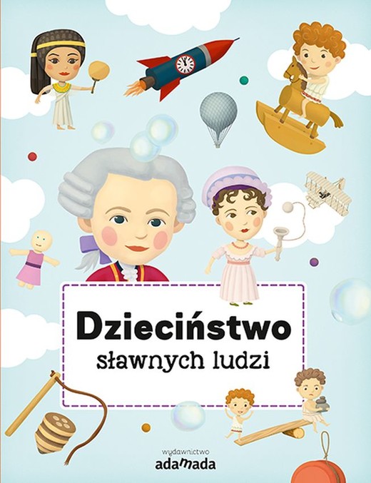 okładka Dzieciństwo sławnych ludzi
 książka | Petra Texlova