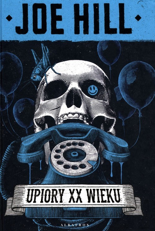 okładka Upiory XX wieku książka | Joe Hill