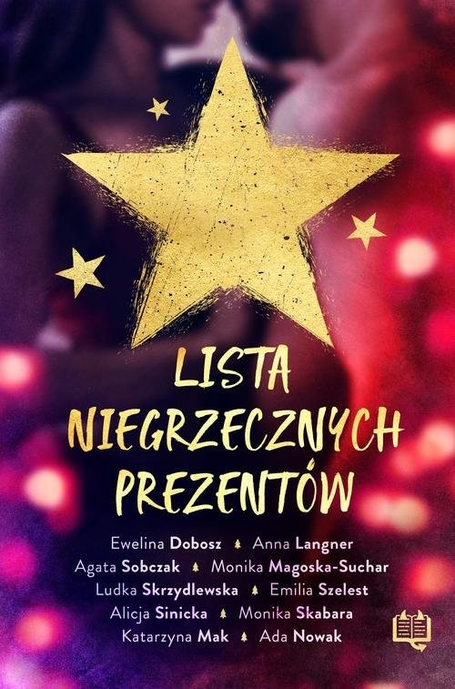 okładka Lista niegrzecznych prezentów książka | Ewelina Dobosz, Anna Langner, Agata Sobczak, Monika Magoska-Suchar, Ludka Skrzydlewska, Emili Szelest