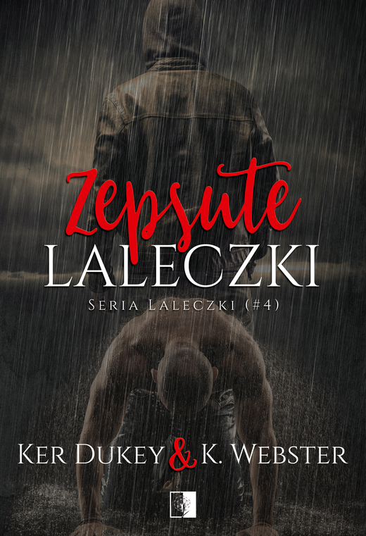 okładka Zepsute laleczki ebook | epub, mobi | Ker Dukey, K. Webster