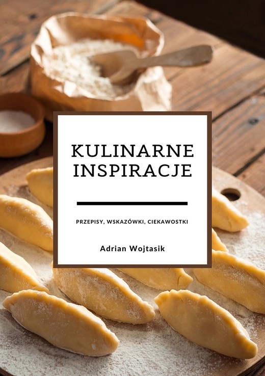 okładka Kulinarne inspiracje ebook | pdf | Adrian Wojtasik