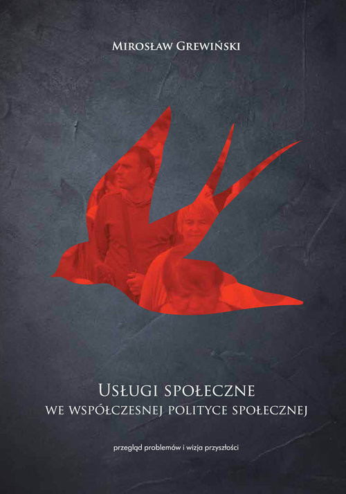 okładka Usługi społeczne we współczesnej polityce społecznej książka | Mirosław Grewiński