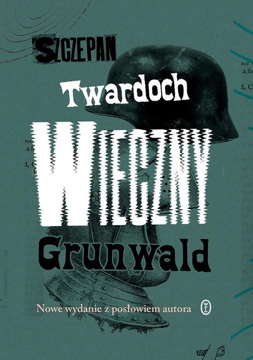 okładka Wieczny Grunwald książka | Szczepan Twardoch