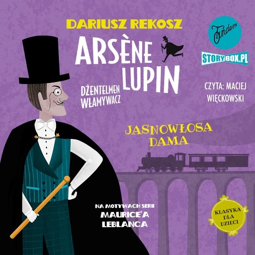 okładka Arsène Lupin – dżentelmen włamywacz. Tom 5. Jasnowłosa dama audiobook | MP3 | Dariusz Rekosz, Maurice Leblanc