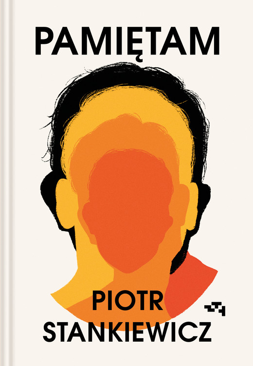 okładka Pamiętam ebook | epub, mobi | Stankiewicz Piotr