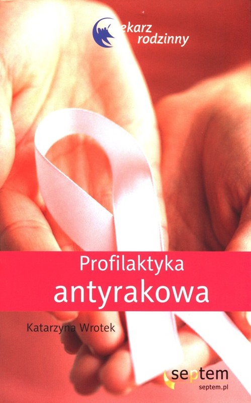 okładka Profilaktyka antyrakowa książka | Katarzyna Wrotek