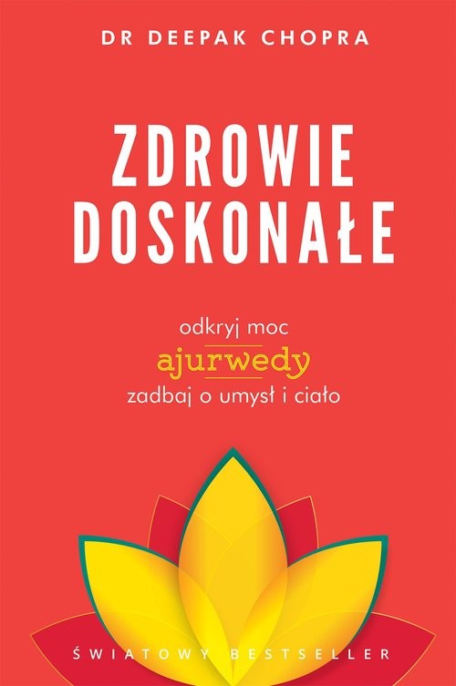 okładka Zdrowie doskonałe książka | Deepak Chopra