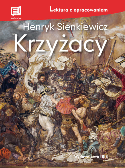 okładka Krzyżacy lektura z opracowaniem książka | Henryk Sienkiewicz