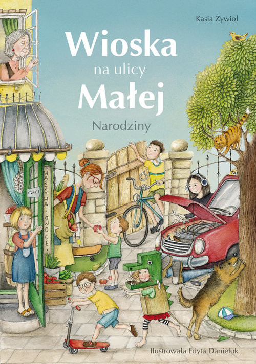 okładka Wioska na ulicy Małej Narodziny książka | Kasia Żywioł