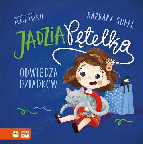 okładka Jadzia Pętelka jedzie do dziadków książka | Barbara Supeł