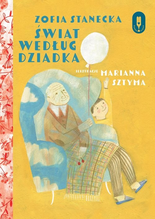 okładka Świat według dziadka książka | Zofia Stanecka