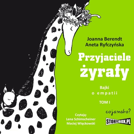 okładka Przyjaciele żyrafy. Bajki o empatii. Tom 1 audiobook | MP3 | Joanna Berendt, Aneta Ryfczyńska